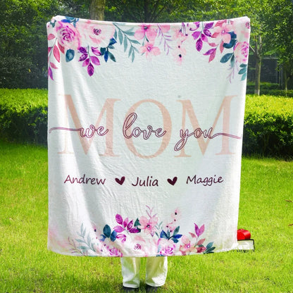 Mom We Love You Mother's Day Gift