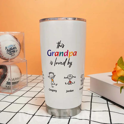 🥃This Daddy is Loved by  Custom Stainless Steel Tumbler