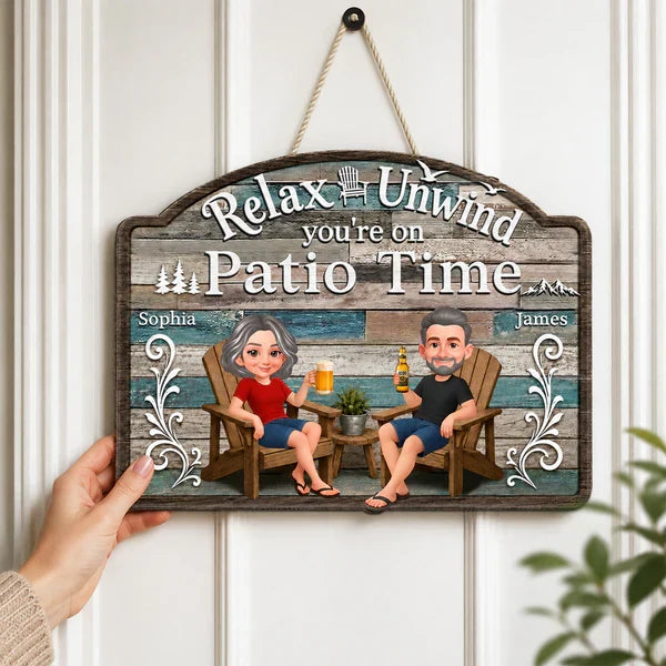 Personalized Relax And Unwind Patio Time Wooden Sign