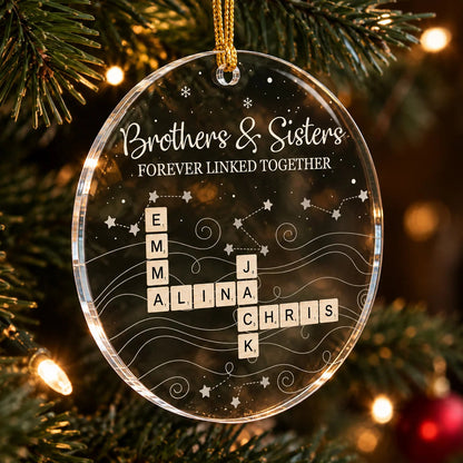 Brothers & Sisters Forever Linked Together Personalized Acrylic Ornament - Christmas Gift for Siblings