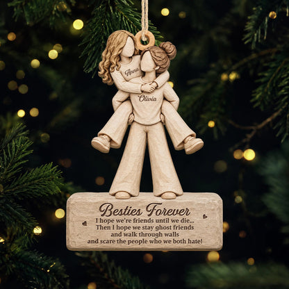 Besties Forever Personalized Wooden Ornament - Cute Christmas Gift for Best Friends