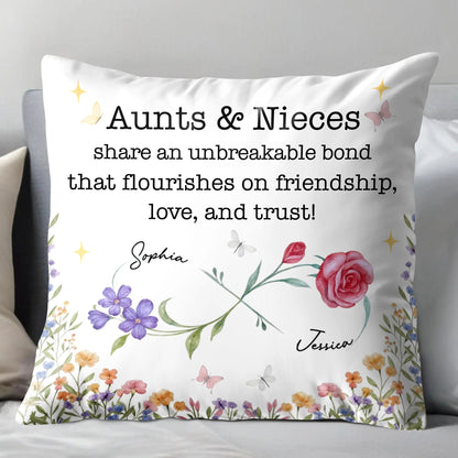 Aunts & Nieces Share An Unbreakable Bond - Personalized Pillow Gift for Niece