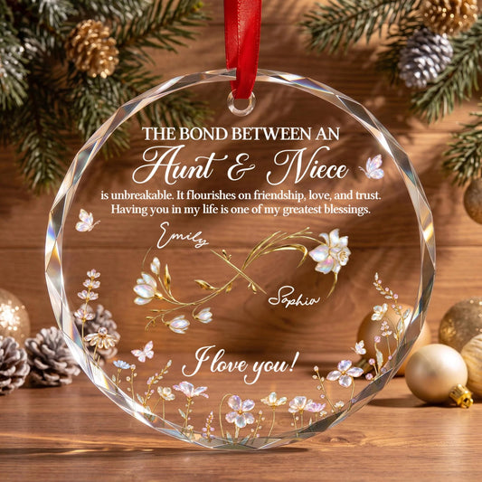 The Bond Between Aunt and Niece Personalized Circle Glass Ornament - Custom Floral Keepsake Christmas Gift