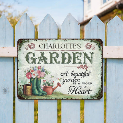 Personalized A Beautiful Garden Work Of Heart Metal Sign