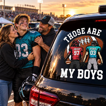 Personalized Those Are My Boys Football Car Decal