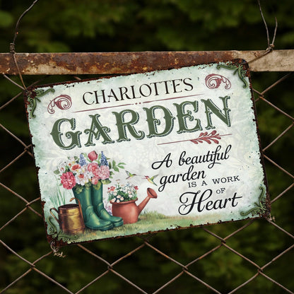 Personalized A Beautiful Garden Work Of Heart Metal Sign