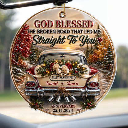 "God Blessed The Broken Road" Personalized Acrylic Ornament for Couples - Custom Wedding Anniversary Gift