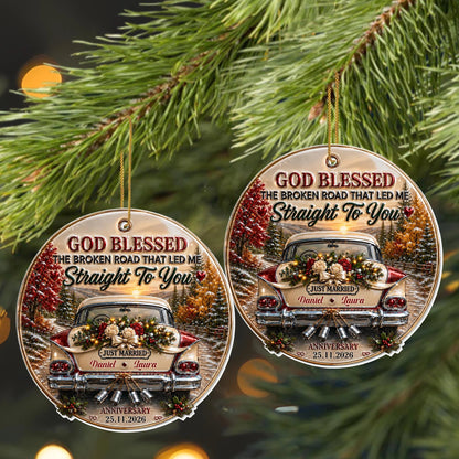 "God Blessed The Broken Road" Personalized Acrylic Ornament for Couples - Custom Wedding Anniversary Gift