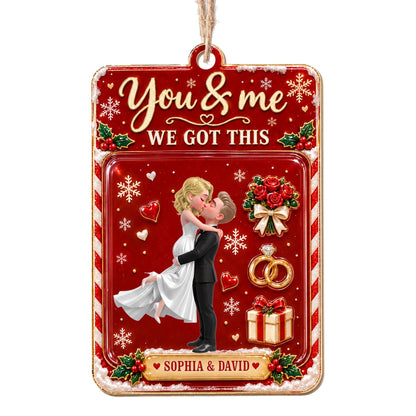 Personalized You And Me We Got This Couple Wooden Ornament