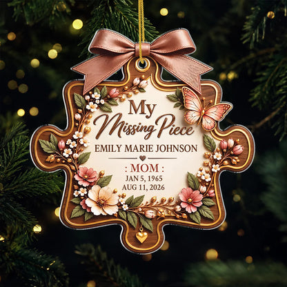 My Missing Piece Ornament Personalized In Loving Memory Keepsake - Memorial Remembrance Gift for Family