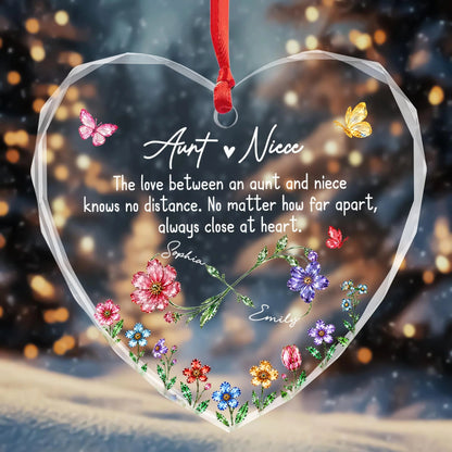 "The Love Between An Aunt And Niece Knows No Distance" Personalized Heart Glass Ornament - Long Distance Keepsake Gift