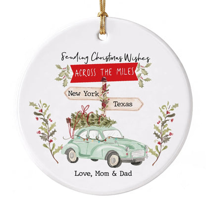 Personalized Christmas Wishes Across The Miles Ceramic Ornament